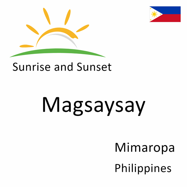Sunrise and sunset times for Magsaysay, Mimaropa, Philippines