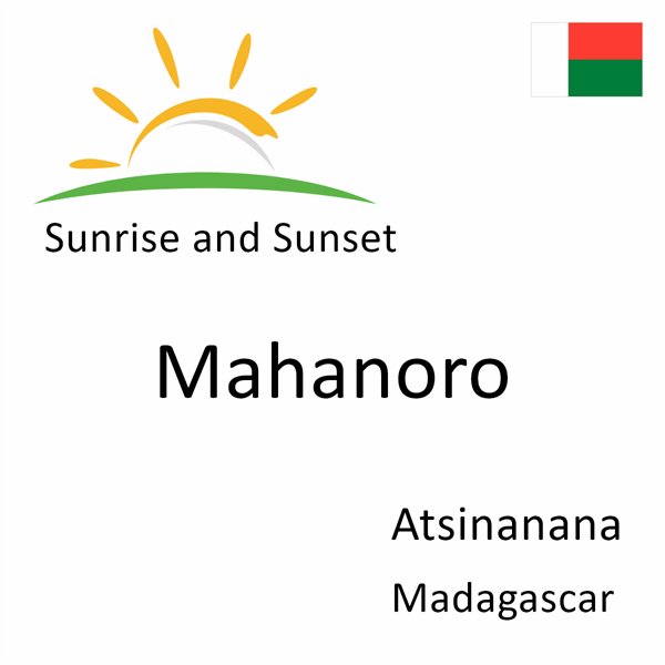 Sunrise and sunset times for Mahanoro, Atsinanana, Madagascar