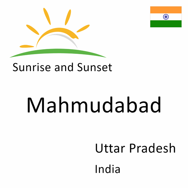 Sunrise and sunset times for Mahmudabad, Uttar Pradesh, India