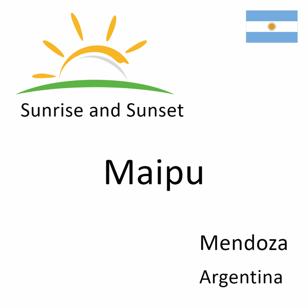 Sunrise and sunset times for Maipu, Mendoza, Argentina