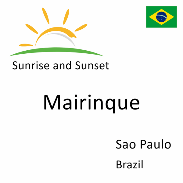 Sunrise and sunset times for Mairinque, Sao Paulo, Brazil