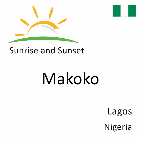 Sunrise and sunset times for Makoko, Lagos, Nigeria