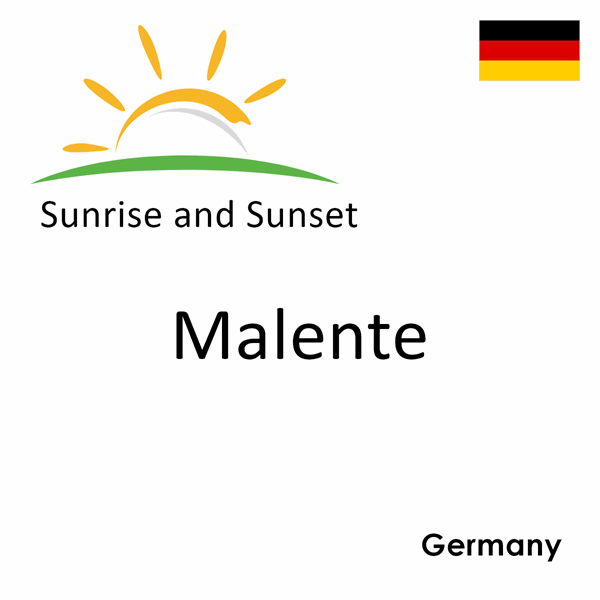Sunrise and sunset times for Malente, Germany