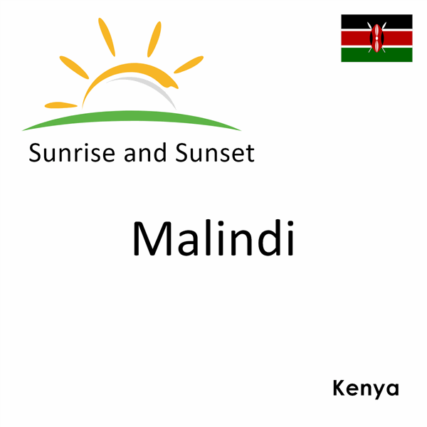 Sunrise and sunset times for Malindi, Kenya