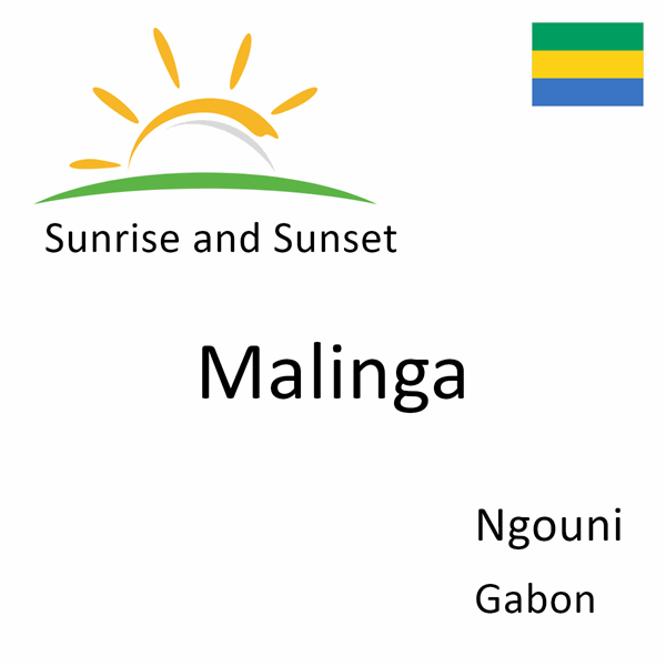 Sunrise and sunset times for Malinga, Ngouni, Gabon