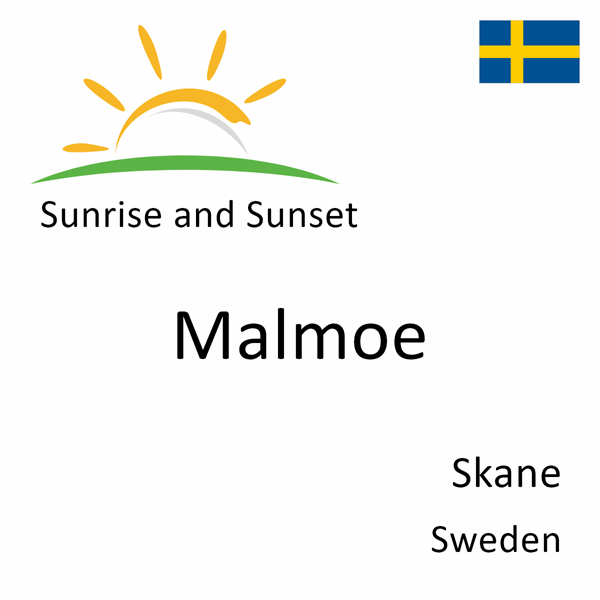 Sunrise and sunset times for Malmoe, Skane, Sweden