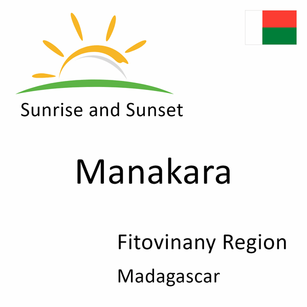 Sunrise and sunset times for Manakara, Fitovinany Region, Madagascar
