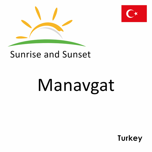 Sunrise and sunset times for Manavgat, Turkey