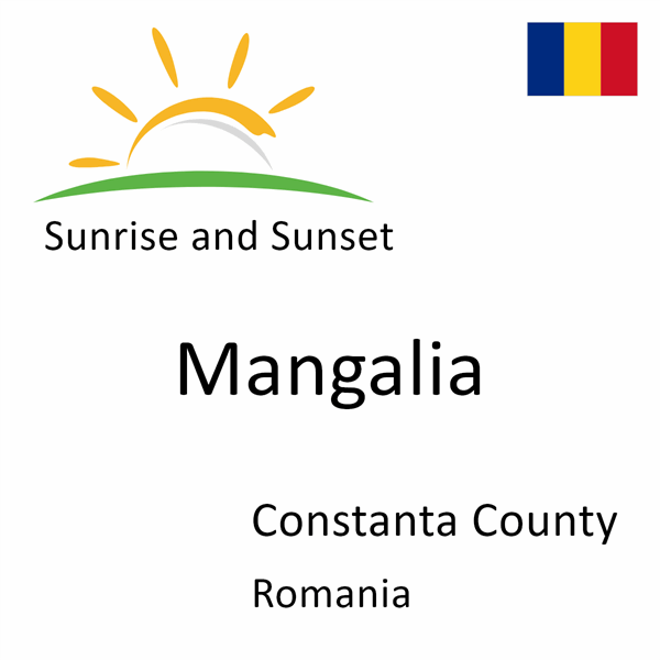 Sunrise and sunset times for Mangalia, Constanta County, Romania