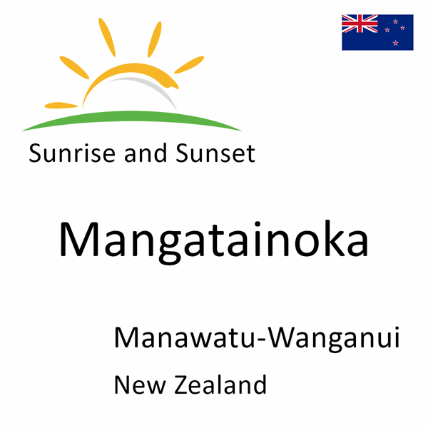 Sunrise and sunset times for Mangatainoka, Manawatu-Wanganui, New Zealand
