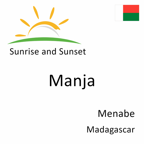 Sunrise and sunset times for Manja, Menabe, Madagascar