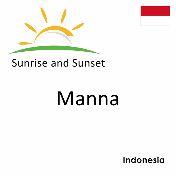 Sunrise and sunset times for Manna, Indonesia