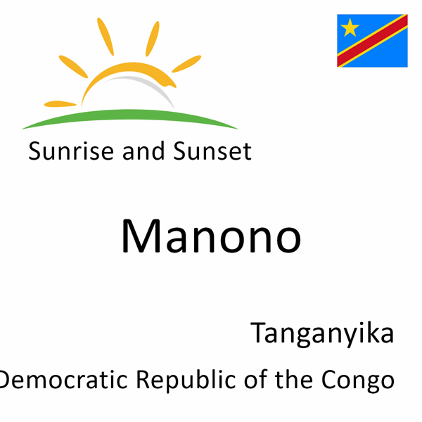 Sunrise and sunset times for Manono, Tanganyika, Democratic Republic of the Congo