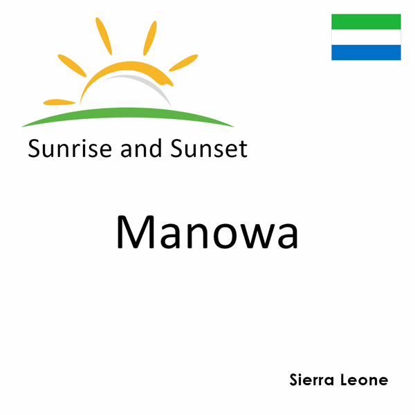 Sunrise and sunset times for Manowa, Sierra Leone