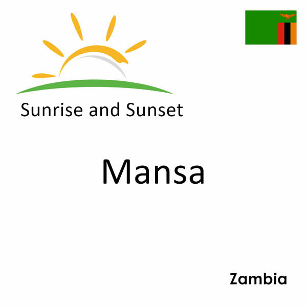 Sunrise and sunset times for Mansa, Zambia