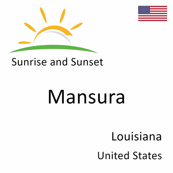 Sunrise and sunset times for Mansura, Louisiana, United States