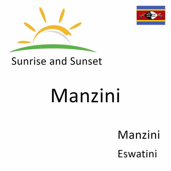 Sunrise and sunset times for Manzini, Manzini, Eswatini