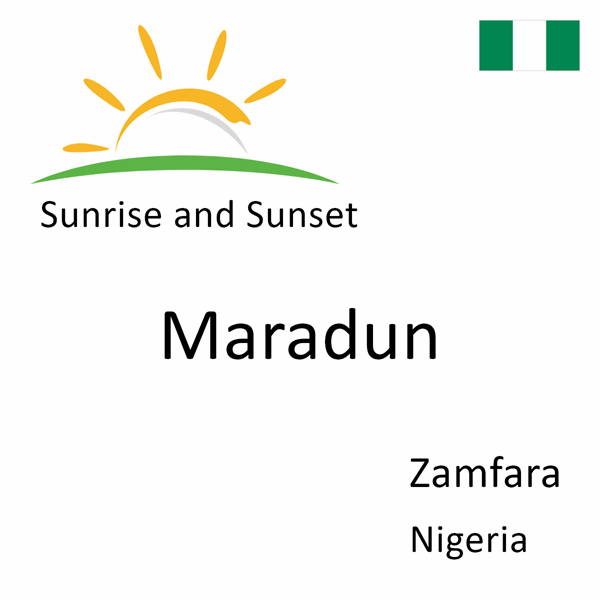 Sunrise and sunset times for Maradun, Zamfara, Nigeria