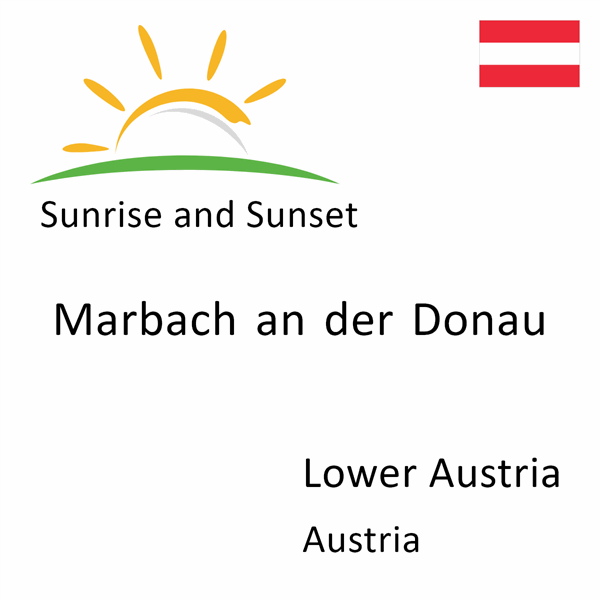 Sunrise and sunset times for Marbach an der Donau, Lower Austria, Austria