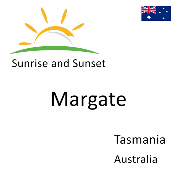 Sunrise and sunset times for Margate, Tasmania, Australia
