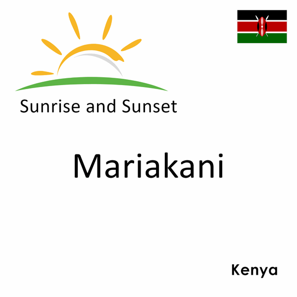 Sunrise and sunset times for Mariakani, Kenya