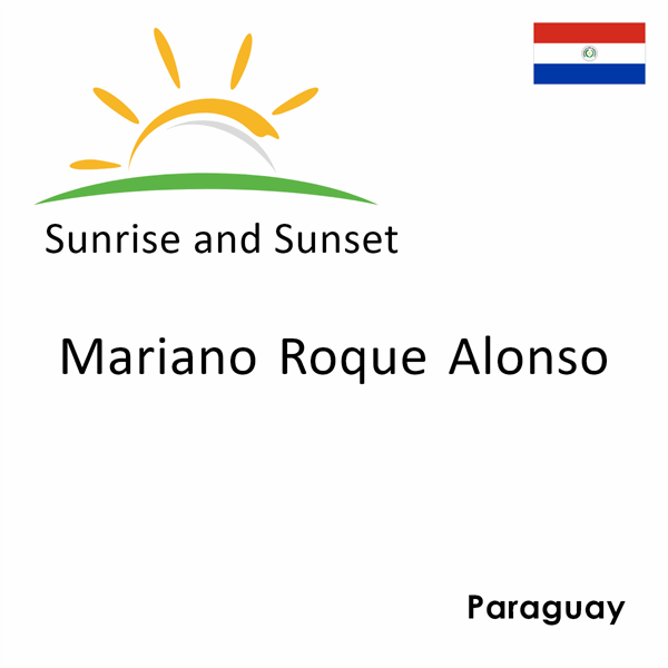 Sunrise and sunset times for Mariano Roque Alonso, Paraguay