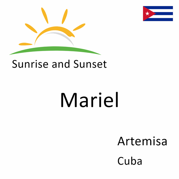 Sunrise and sunset times for Mariel, Artemisa, Cuba