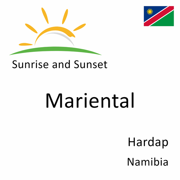 Sunrise and sunset times for Mariental, Hardap, Namibia