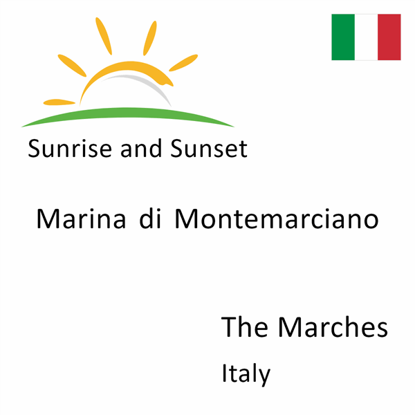 Sunrise and sunset times for Marina di Montemarciano, The Marches, Italy