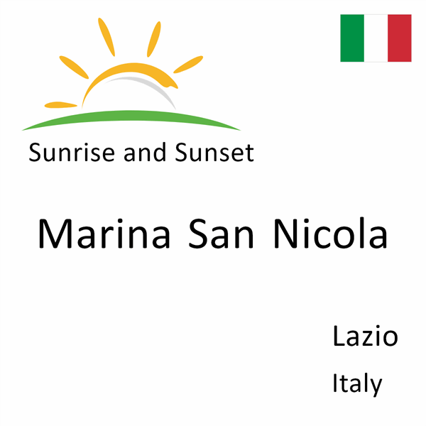 Sunrise and sunset times for Marina San Nicola, Lazio, Italy