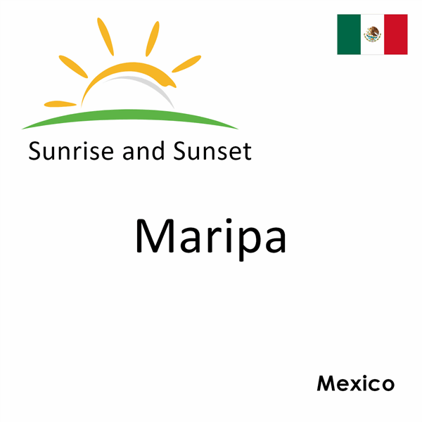 Sunrise and sunset times for Maripa, Mexico