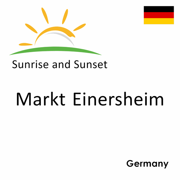 Sunrise and sunset times for Markt Einersheim, Germany