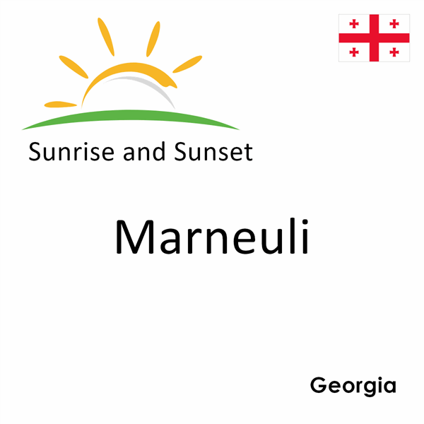 Sunrise and sunset times for Marneuli, Georgia