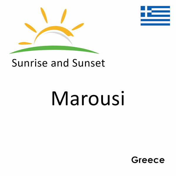 Sunrise and sunset times for Marousi, Greece