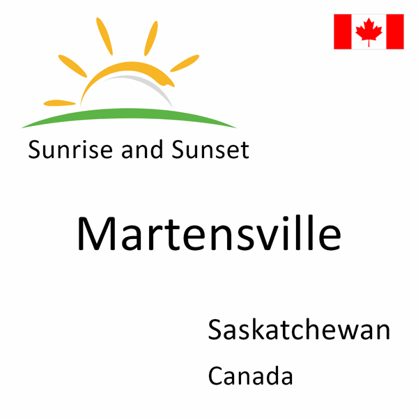 Sunrise and sunset times for Martensville, Saskatchewan, Canada
