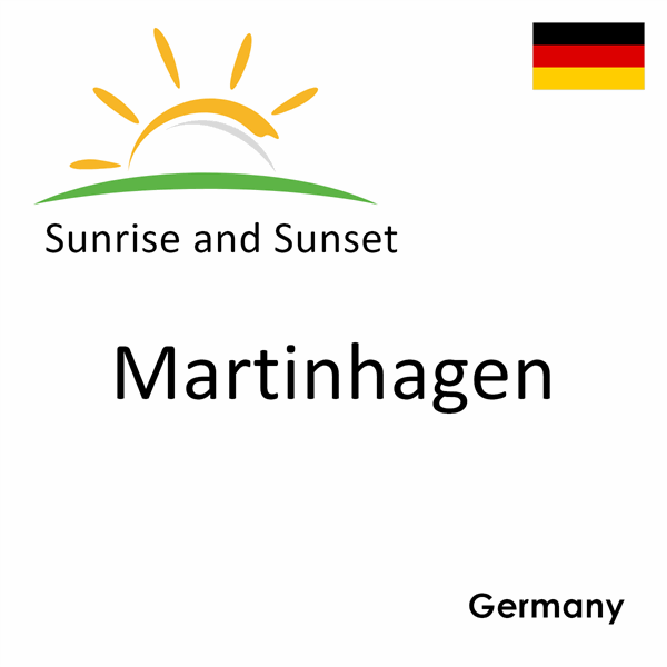 Sunrise and sunset times for Martinhagen, Germany