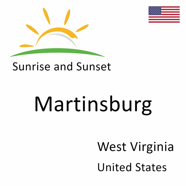 Sunrise and sunset times for Martinsburg, West Virginia, United States