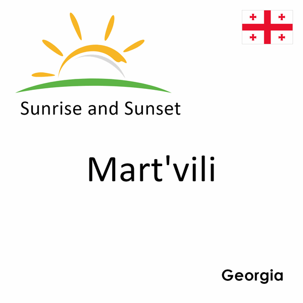 Sunrise and sunset times for Mart'vili, Georgia