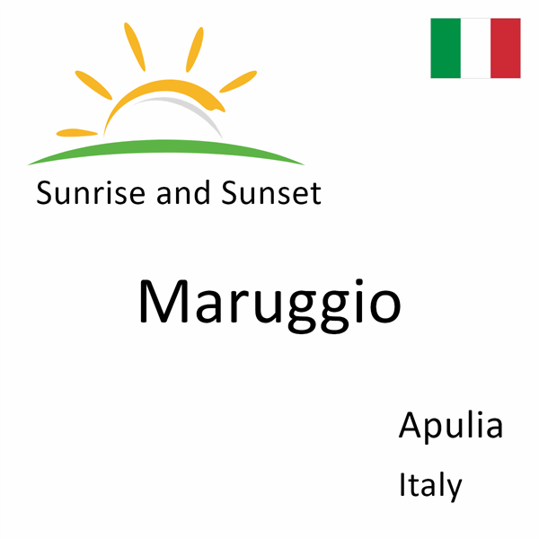 Sunrise and sunset times for Maruggio, Apulia, Italy