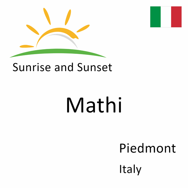 Sunrise and sunset times for Mathi, Piedmont, Italy