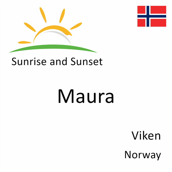 Sunrise and sunset times for Maura, Viken, Norway
