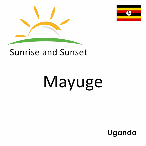 Sunrise and sunset times for Mayuge, Uganda