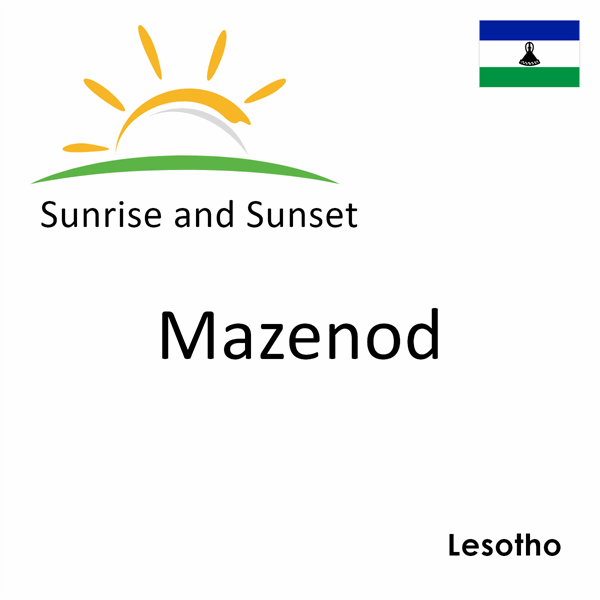 Sunrise and sunset times for Mazenod, Lesotho
