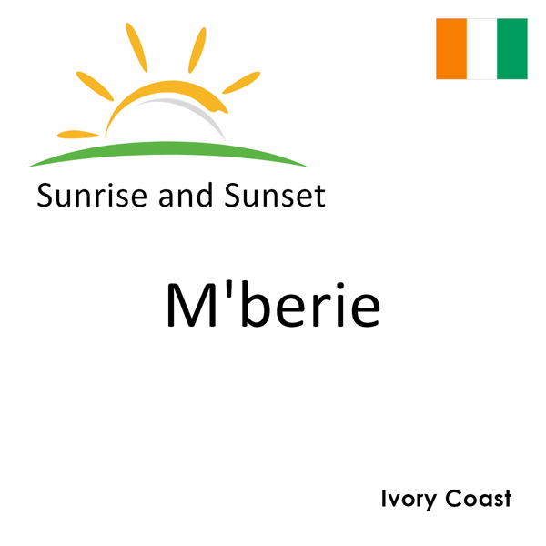 Sunrise and sunset times for M'berie, Ivory Coast