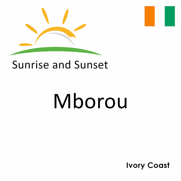 Sunrise and sunset times for Mborou, Ivory Coast