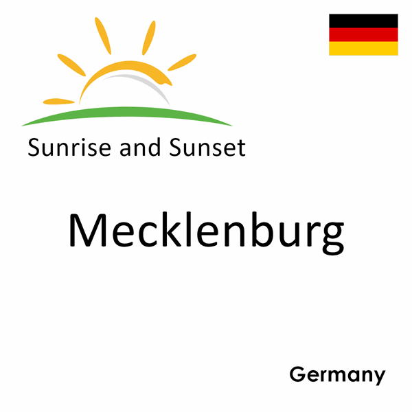 Sunrise and sunset times for Mecklenburg, Germany