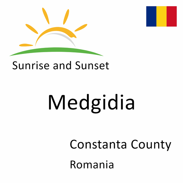 Sunrise and sunset times for Medgidia, Constanta County, Romania