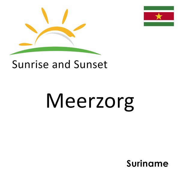 Sunrise and sunset times for Meerzorg, Suriname