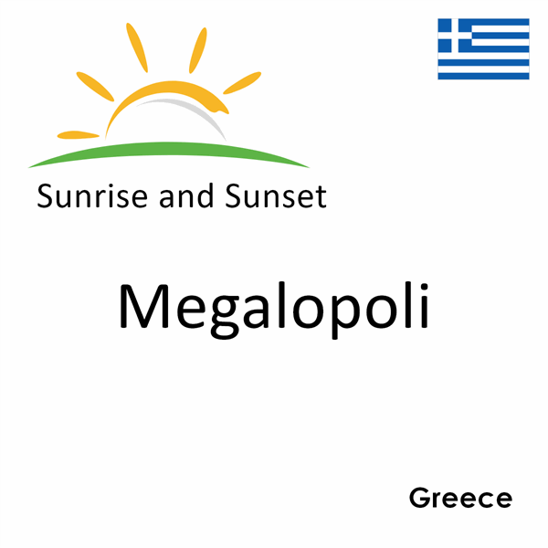 Sunrise and sunset times for Megalopoli, Greece