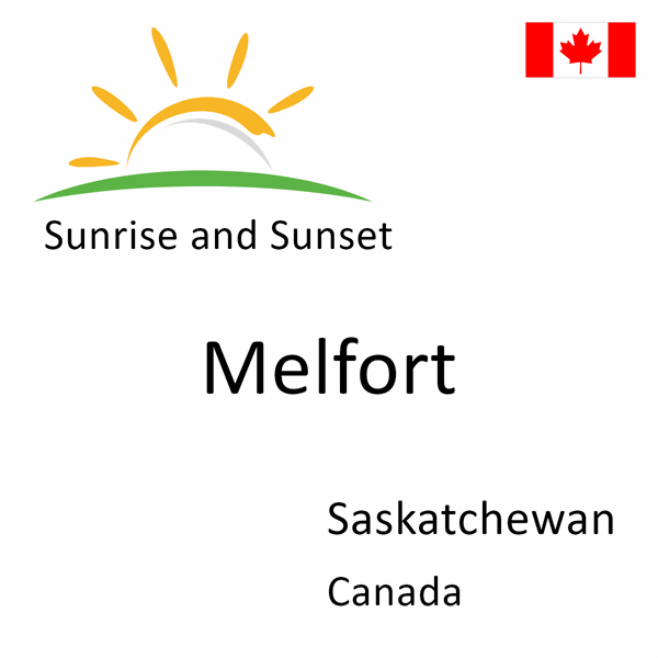 Sunrise and sunset times for Melfort, Saskatchewan, Canada